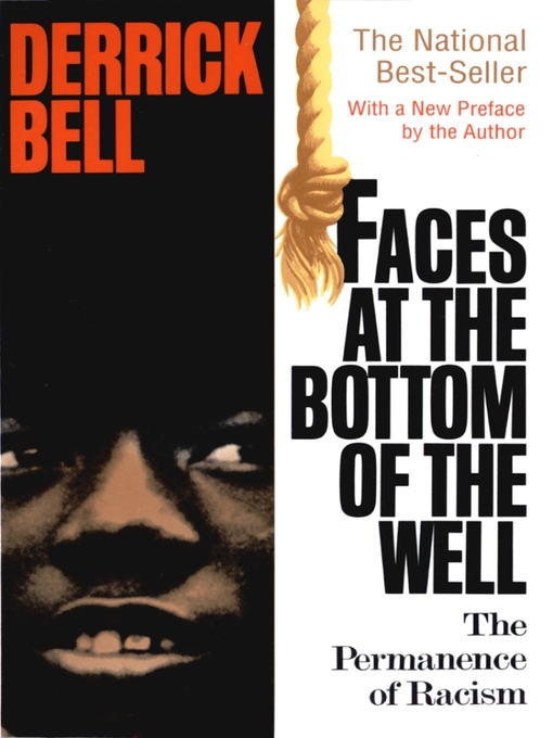 Title details for Faces at the Bottom of the Well by Derrick Bell - Available